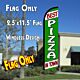 BEST PIZZA IN TOWN (White/Green) Windless Polyknit Feather Flag (2.5 x 11.5 feet)